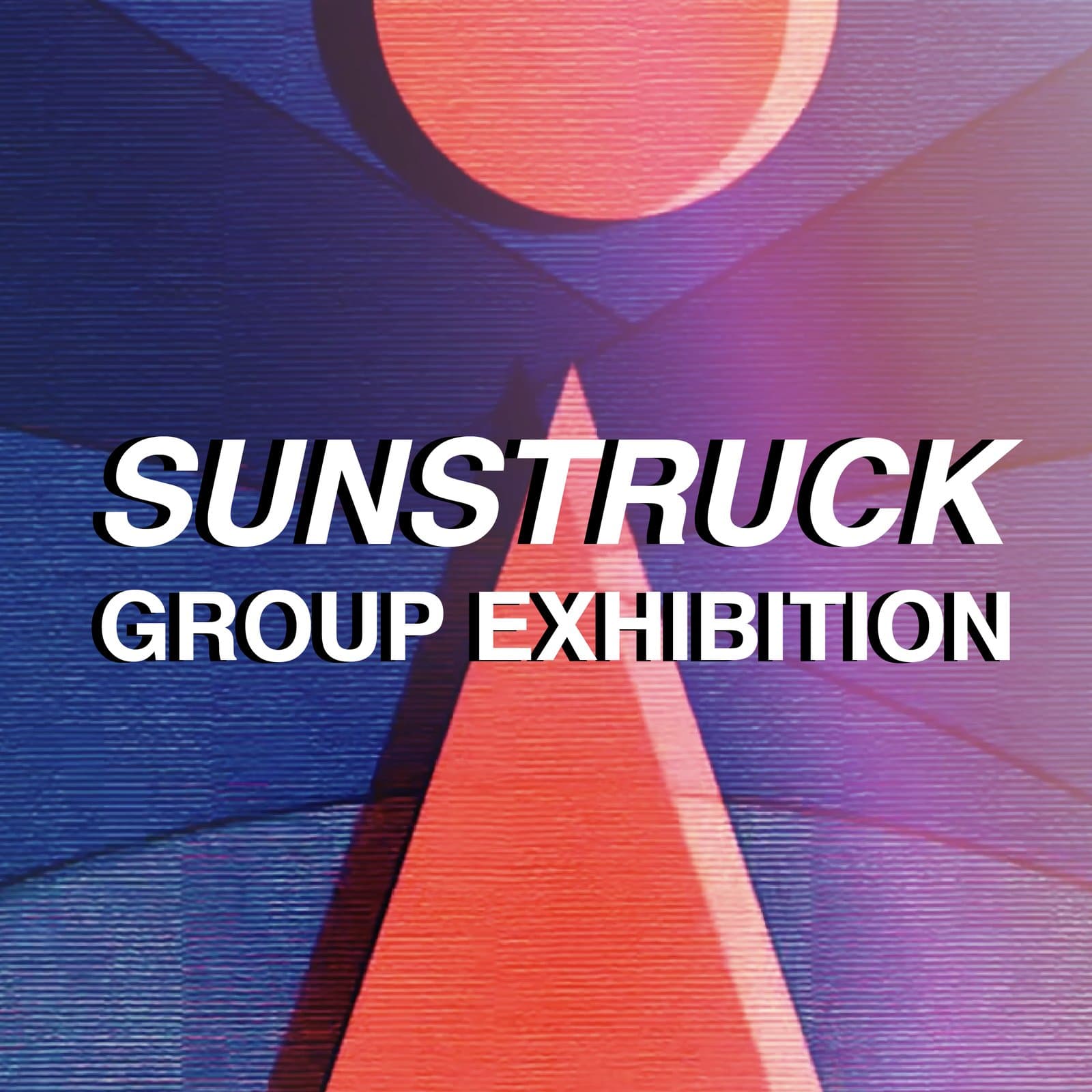SUNSTRUCK group exhibition graphic with a red sun over angular purple forms